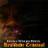 Realidade Criminal, PaivaRC