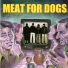 Meat For Dogs