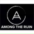 Among The Ruin