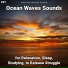 Sea Waves Sounds, Nature Sounds, Ocean Sounds