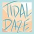 Tidal Daze