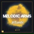 Melodic Arms