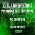 Mc Danflin, Dj Negresko