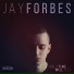 Jay Forbes feat. Connor Morand
