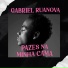 GABRIEL RUANOVA, Prod. by Akill