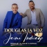 Douglas La Voz, Jaime Indriago