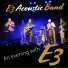 E3 Acoustic Band