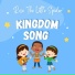 Kingdom Song