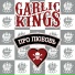 Garlic Kings