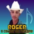 Roger O Cowboy Do Piseiro