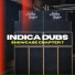 Indica Dubs, Vibronics