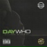 Day Who