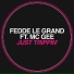 Fedde Le Grand feat. MC Gee