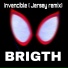 BRIGTH