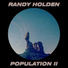 Randy HOLDEN - Population II (1970)