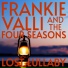 Frankie Valli & the Four Seasons
