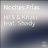 HFS, Krizer feat. Shady