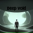 Deep Void