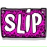 Slip