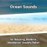 Natural Sounds, Ocean Sounds, Nature Sounds