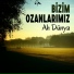 Bizim Ozanlarımız