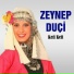 Zeynep Duçi