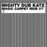 Mighty Dub Katz feat. The Brothers Ignatius