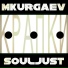 MKurgaev, SoulJust