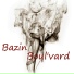 BAZIN BOUL'VARD
