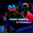 Funky Robots
