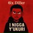 6ix diller