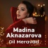 Madina Aknazarova