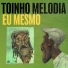 Toinho Melodia