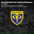 Paul Oakenfold, Infected Mushroom