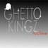 Ghetto Kingz