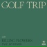 Golf Trip