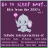 Go to Sleep Baby...