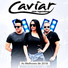 Caviar Com Rapadura