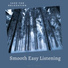 Smooth Easy Listening