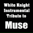 White Knight Instrumental