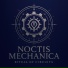 NOCTIS MECHANICA