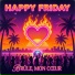 Happy Friday