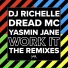 DJ Richelle, Dread MC feat. Yasmin Jane