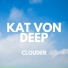 Kat Von Deep