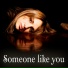 Someone Like You Tribute
