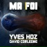 Yves Hdz, David Corleone