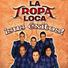 La Tropa Loca