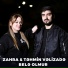 Zahra feat. Təhmin Vəlizadə