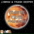 J. Mirgi & Frash Deeper