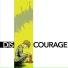 Discourage